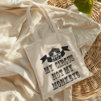 Nicht mein Zirkus, nicht meine Affen