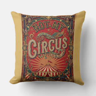Nicht mein Zirkus! Nicht meine Affen! Vintage-Zirk Kissen