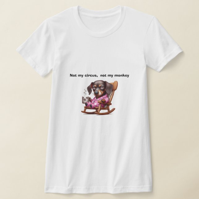 Nicht mein Zirkus T-Shirt (Ablage )