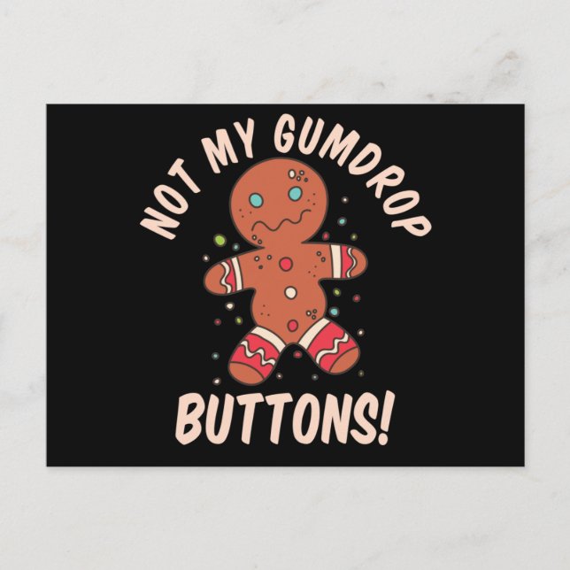 Nicht meine Gumdrop Buttons Gingerbread Man Button Postkarte (Vorderseite)
