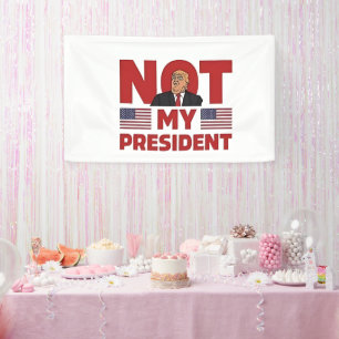 Nicht meine Rede von Präsident gegen Trump zur Amt Banner