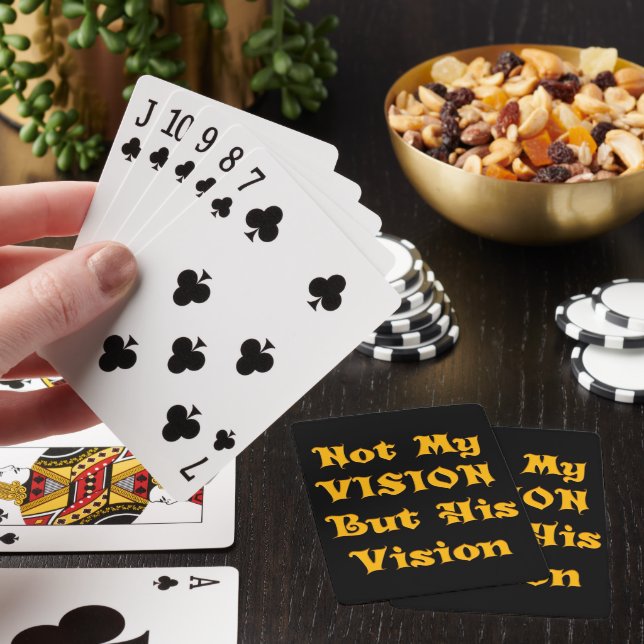 Nicht meine Vision, sondern seine Vision Spielkarten (In Situ)