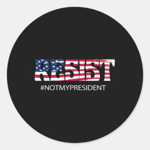 Nicht meinem Präsidenten gegen Trump widerstehen Runder Aufkleber