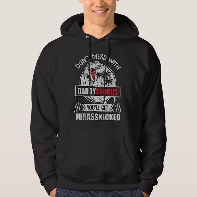 Nicht mit Daddy Saurus Dinosaur Vater Hoodie (Vorderseite)