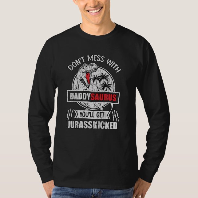 Nicht mit Daddy Saurus Dinosaur Vater T-Shirt (Vorderseite)
