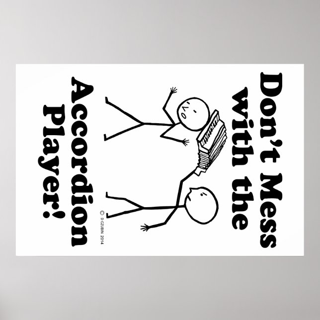Nicht mit dem Accordion-Spieler durcheinander tret Poster (Vorne)