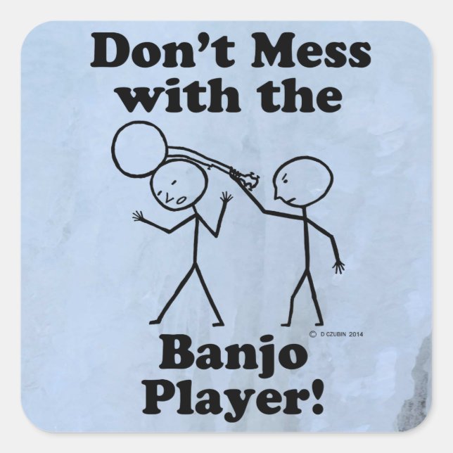 Nicht mit dem Banjo Player Square Sticker durchein (Vorderseite)