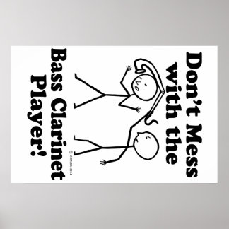 Nicht mit dem Bass Klarinettenspieler durcheinande Poster