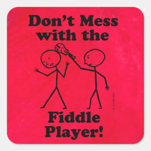 Nicht mit dem Fiddle Player Square Aufkleber anleg