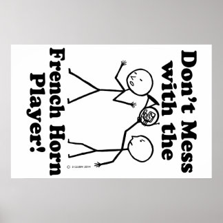Nicht mit dem französischen Horn-Spieler durcheina Poster