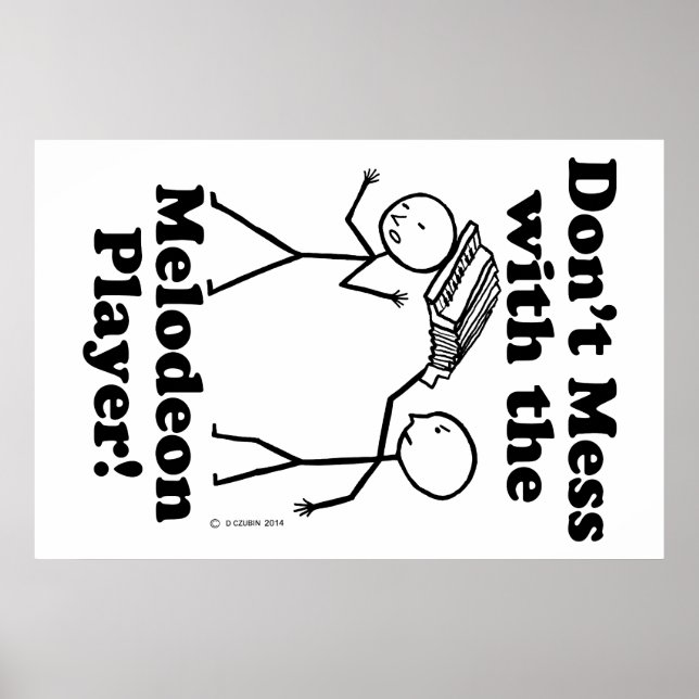 Nicht mit dem Melodeon-Spieler durcheinander trete Poster (Vorne)