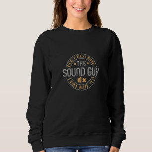 Nicht mit dem Sound-Typ durcheinander bringen, wir Sweatshirt
