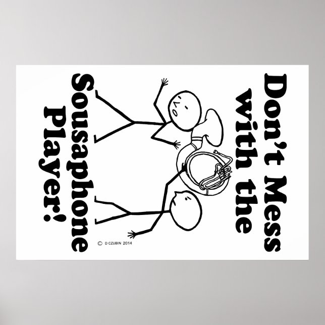 Nicht mit dem Sousaphone-Spieler durcheinander bri Poster (Vorne)