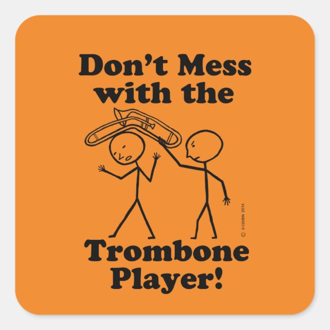 Nicht mit dem Sticker für den Trombone-Player-Plat (Vorderseite)