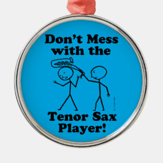 Nicht mit dem Tenor-Sax-Spieler durcheinander tret Ornament Aus Metall