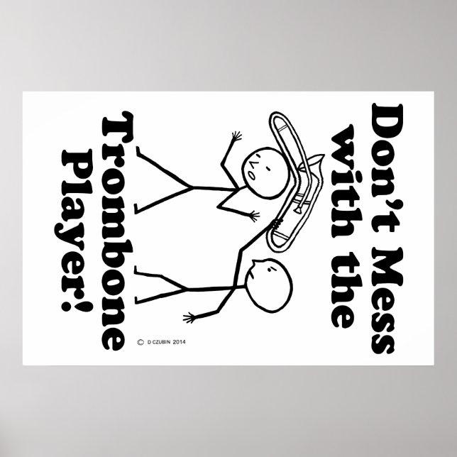 Nicht mit dem Trombone-Spieler durcheinander Poster (Vorne)