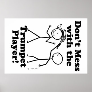 Nicht mit dem Trumpet-Player durcheinander Poster