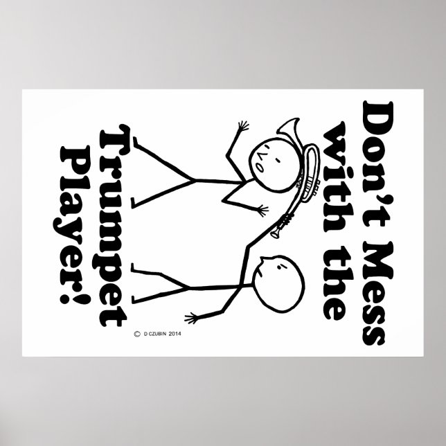 Nicht mit dem Trumpet-Player durcheinander Poster (Vorne)