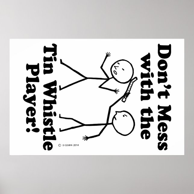 Nicht mit dem Zinn-Pfeifspieler durcheinander tret Poster (Vorne)