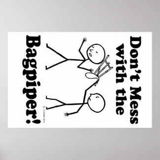 Nicht mit den Bagpiper durcheinander bringen Poster