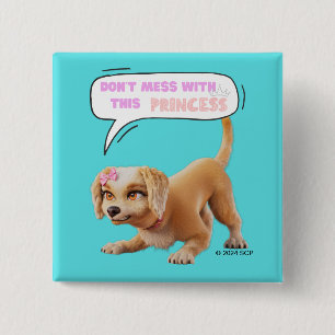 Nicht mit dieser Prinzessin durcheinander bringen Button