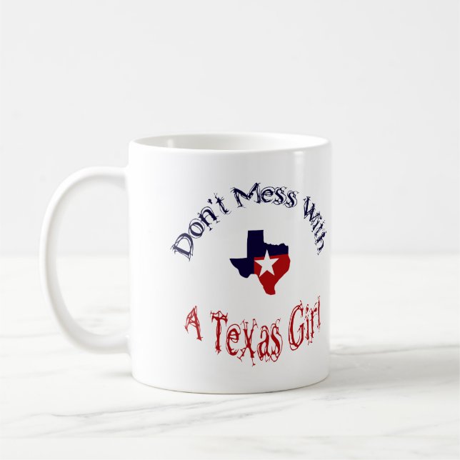 Nicht mit einer Texas-Girl-Tasse durcheinander bri Kaffeetasse (Links)