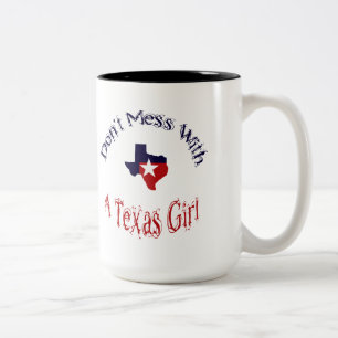 Nicht mit einer Texas-Girl-Zazzle-Tasse durcheinan Zweifarbige Tasse