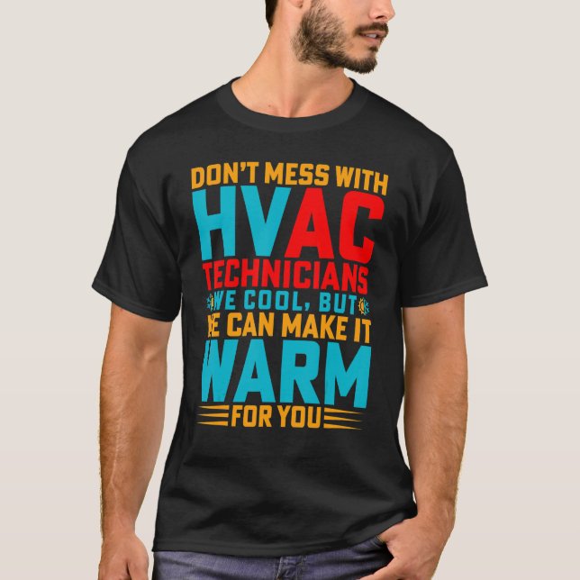 Nicht mit HVAC-Technikern durcheinander bringen, m T-Shirt (Vorderseite)