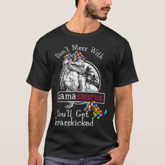 Nicht mit Mamasaurus-Autismus-Funny-Autismus-Mama T-Shirt