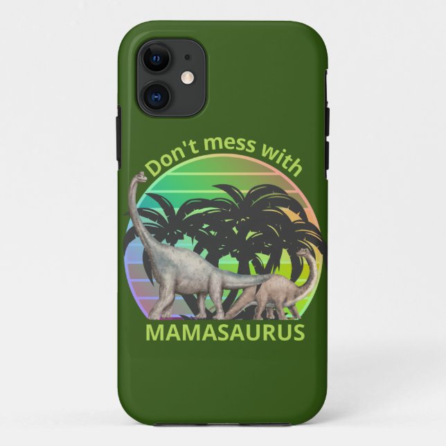 NICHT MIT MAMASAURUS lustiges Geschenk für die Mut Case-Mate iPhone Hülle (Rückseite)