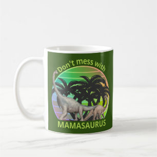 NICHT MIT MAMASAURUS lustiges Geschenk für die Mut Kaffeetasse
