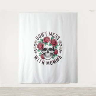 Nicht mit Momma-Blumenschädel durcheinander bringe Wandteppich