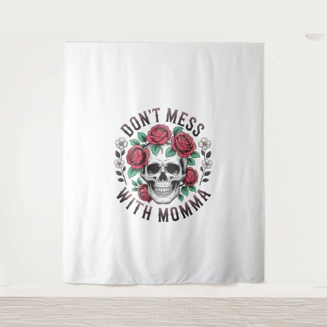 Nicht mit Momma-Blumenschädel durcheinander bringe Wandteppich (Vorderseite)
