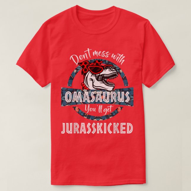 Nicht mit OmaSAURUS durcheinander bringen, es wird T-Shirt (Design vorne)