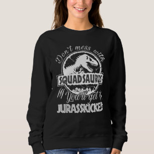 Nicht mit Squadsaurus durcheinander bringen, Juras Sweatshirt