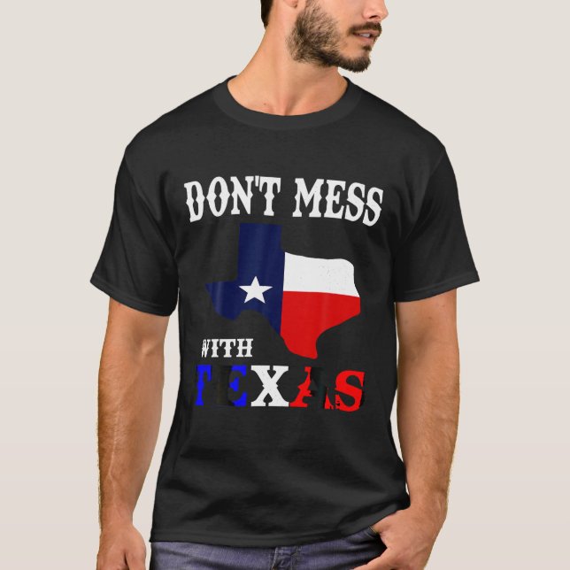 Nicht mit Texas T Shirt durcheinander bringen (Vorderseite)
