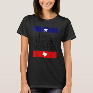 Nicht mit Trans Kids texas verprügeln, Trans Kid s T-Shirt