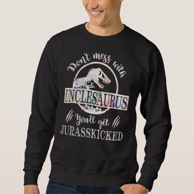 Nicht mit Unclesaurus durcheinander bringen, Juras Sweatshirt (Vorderseite)