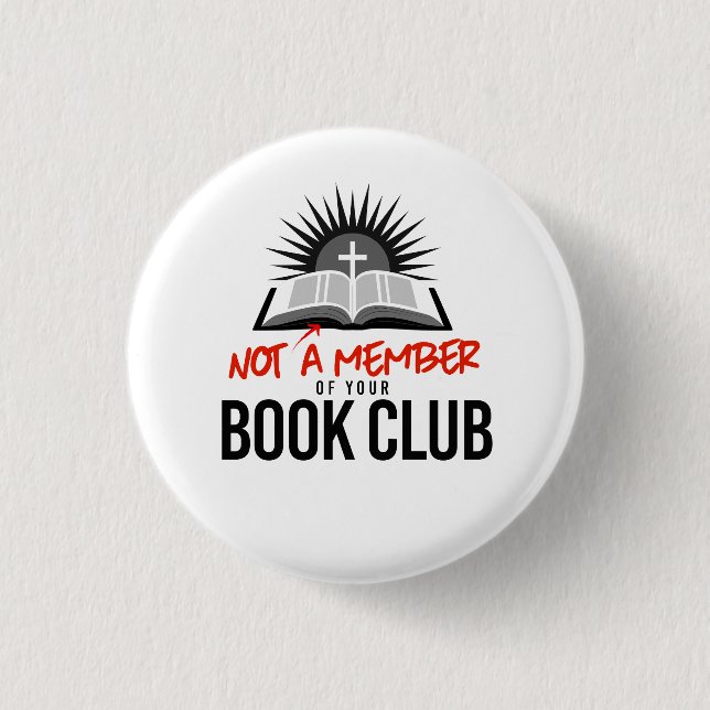 Nicht Mitglied Ihres Buchclubs Button (Vorderseite)