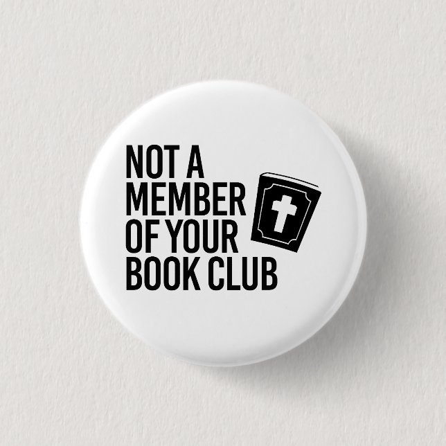 Nicht Mitglied Ihres Buchclubs Button (Vorderseite)