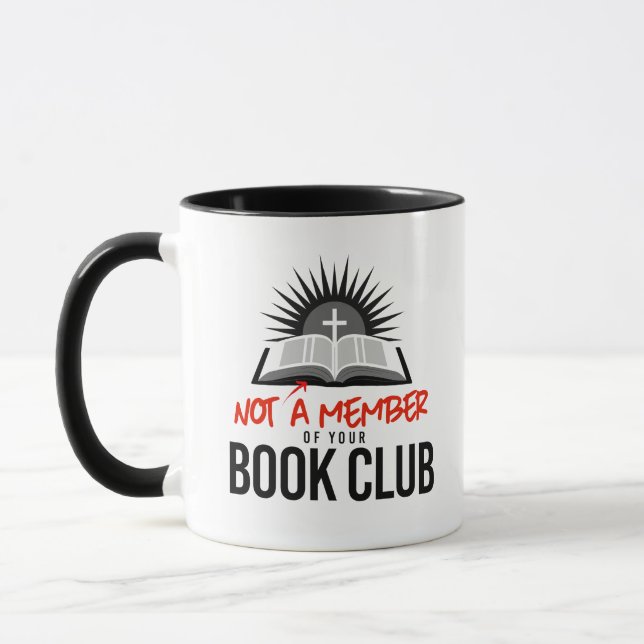Nicht Mitglied Ihres Buchclubs Tasse (Links)