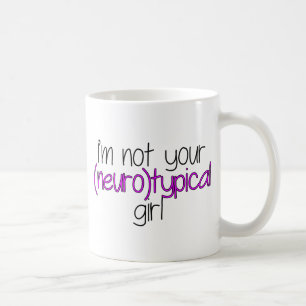 Nicht Neurotypical Mädchen Tasse