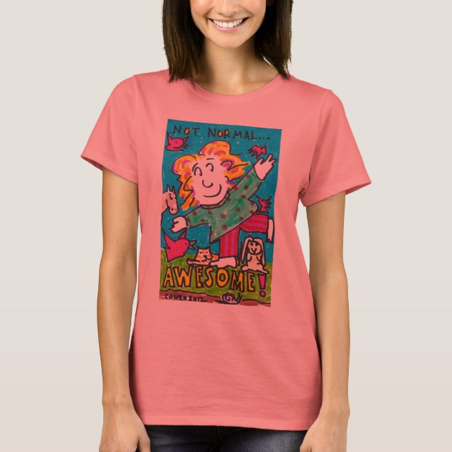 Nicht normal T-Shirt (Vorderseite)