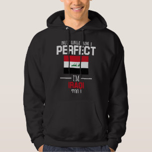 Nicht nur bin ich perfekt, ich bin Iraker zu Irakf Hoodie