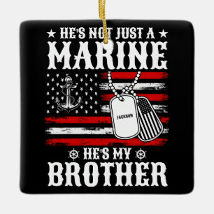 Nicht nur ein Marine, er ist mein Bruder Patriotis Keramikornament