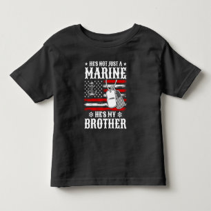 Nicht nur ein Marine, er ist mein Bruder Patriotis Kleinkind T-shirt