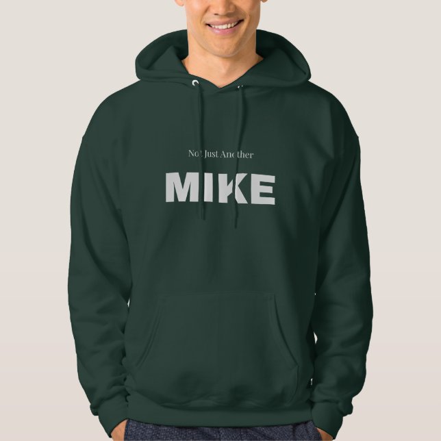 Nicht nur ein weiterer MIKE Hoodie (Vorderseite)