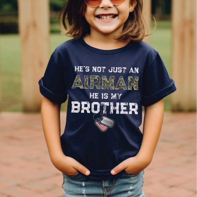 Nicht nur eine Fluggesellschaft hat meinen Bruder, T-Shirt (Not just an Airman He She is my Brother Sister Dad mom boot camp graduation US flag kids navy shirt)