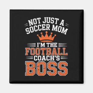 Nicht nur eine Fußball-Mama Footbyll Trainer-Boss Magnet