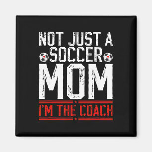 Nicht nur eine Fußballmutter, ich bin die Fußballt Magnet